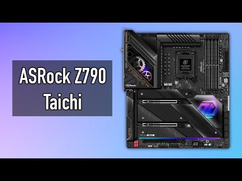 Unboxing ASRock Z790 Taichi [Features & Specs Overview]