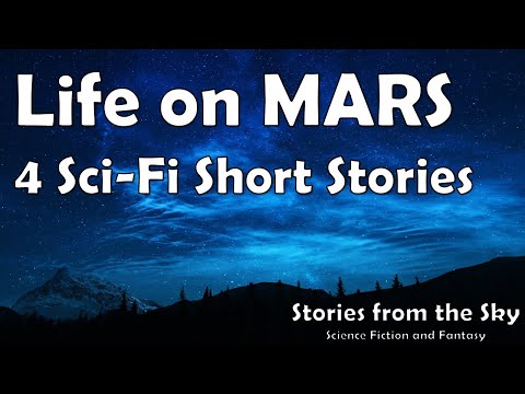 4 Sci-Fi Short Stories about LIFE on Mars | Bedtime for Adults