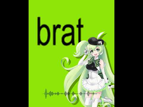 is Macne Nana brat? #vocaloid #brat #マクネナナ