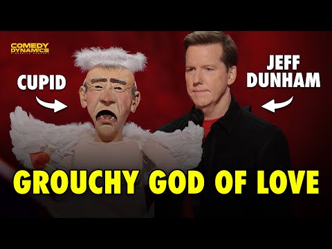 Grouchy God of Love - Jeff Dunham: I'm with Cupid
