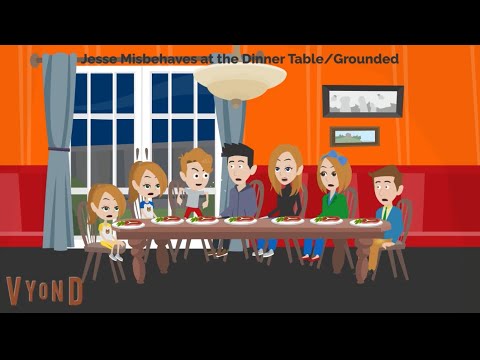 Jesse Misbehaves at the Dinner Table/Grounded