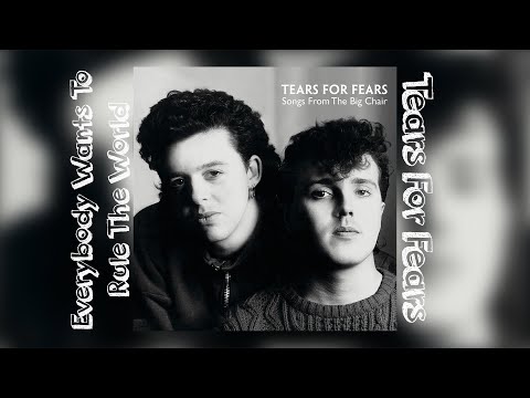 Tears For Fears - Everybody Wants To Rule The World [Extended] [Seamless]
