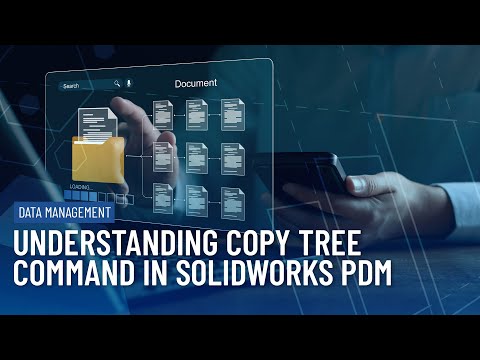 SOLIDWORKS PDM Standard Explained | Copy Tree