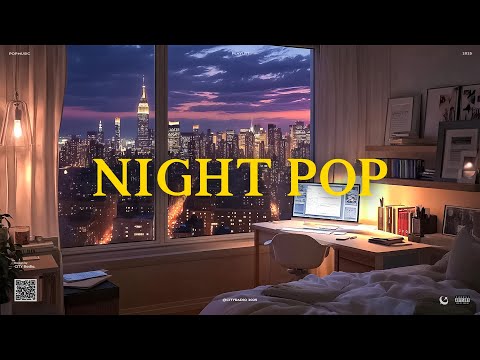 잠들지 않는 거리, 생각이 머무는 창가 🌃 공부할때 듣기 좋은 팝송 모음 | Night Pop
