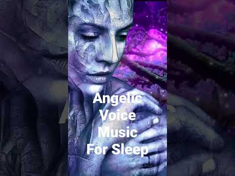 Angelic Voice Music For Sleep #short #musicforsleep #relaxingmusic #calmingmusic