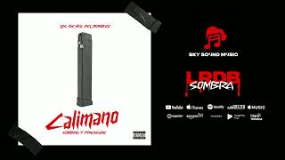 Sombra Pr - Calimano 👹 Ft. Pressure 9x19