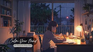 Chill and Relax: Peaceful Music for a Quiet Day - Soothing Music for a Relaxing Atmosphere