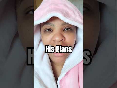 I believe in his plans