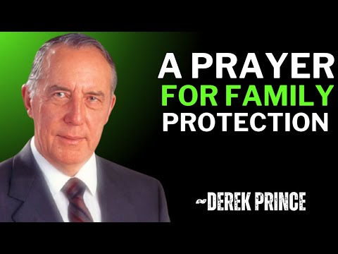 "Powerful Prayer to Protect Your Home & Loved Ones from All Harm"||DEREK PRINCE