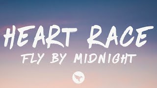 Fly By Midnight - Heart Race (Lyrics)