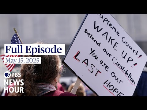 PBS News Hour West live episode, May 15, 2025