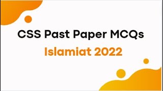CSS 2022 Islamiat Solved MCQs Past Paper | Simplify Exams