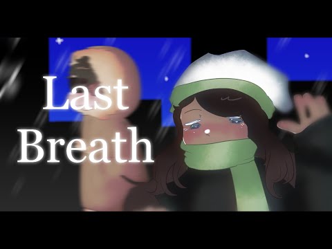 【ORIGINAL_SONG】Last Breath【UpTown-P】
