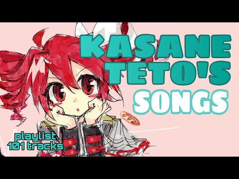 Kasane Teto 🥖PLAYLIST🥖 [101 tracks]