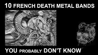 10 FRENCH DEATH METAL BANDS YOU DON'T KNOW
