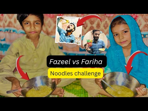 Fazeel vs Fariha noodles challenge 🍜 Fazeel winners 🏆 AwaisUsmanVlogs