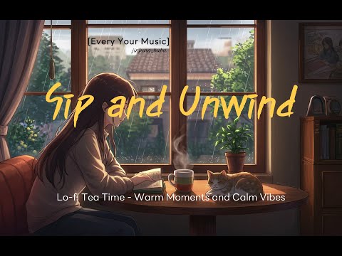 [Every Your Music] Lo-fi Tea Time - Warm Moments and Calm Vibes