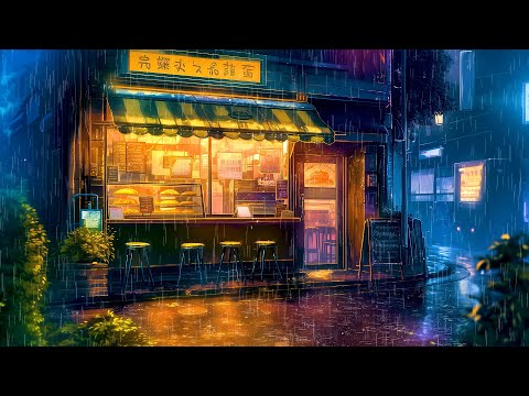 Bakery Rainy Night 🥐 Lofi Sleep Music 🌧️ Rainy Lofi Songs To Make You Feel The Japanese Rainy Night