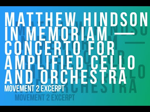 In Memoriam - Concerto for Amplified Cello and Orchestra Mov II - Celebration