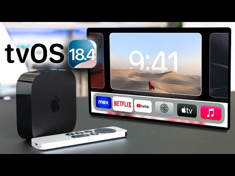 Apple tvOS 18.4 Is Out! - Best New Features to Try