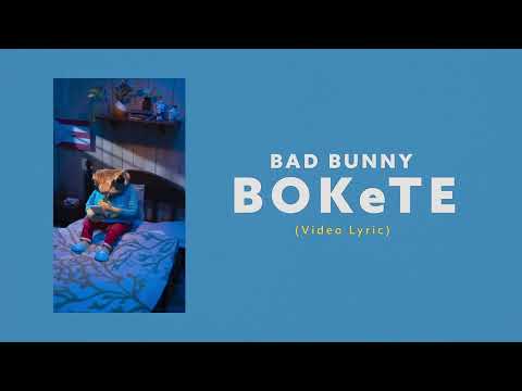 Bad Bunny - BOKeTE (Video Lyrics)