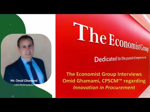 The Economist interviews Omid Ghamami, CPSCM™ about innovation and advancement in procurement.