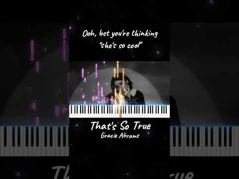 That's So True - Gracie Abrams #piano #gracie #abrams