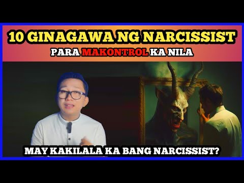 10 GINAGAWA ng mga NARCISSIST na talagang MAKOKONTROL ka