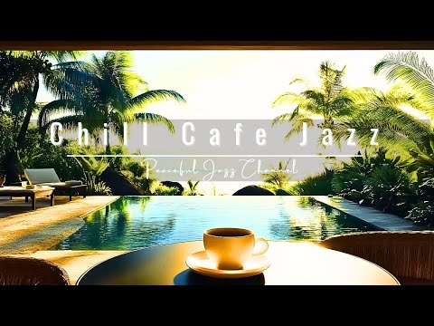 Chill Cafe Jazz｜Elegant Chill Café 2025 ☕ Deep Jazz Lounge for Focus, Study & Relaxation