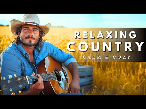 RELAXING COUNTRY MUSIC MIX 19 – Unwind with the Most Beautiful Country Melodies 🎶