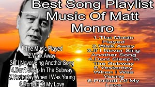 Best Song Playlists Music Of Matt Monro-Matt Monro#music