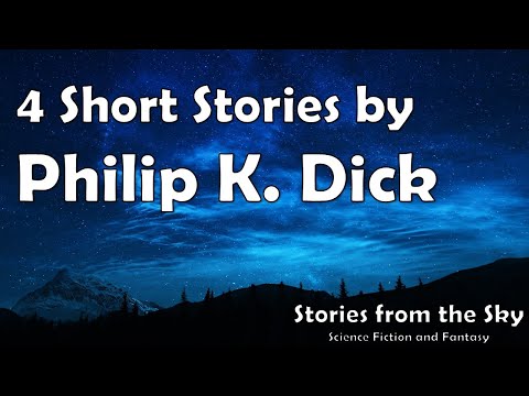 4 Sci-Fi Short Stories by PHILIP K. DICK  | Bedtime for Adults