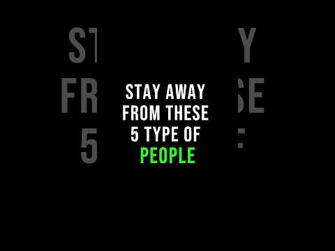 5 Types of People You Should Avoid in Life #shorts #motivation #mentalhealth