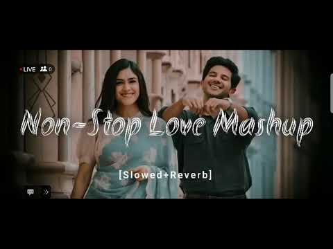 "non stop lofi song || non stop love song || mind relaxing lofi song"