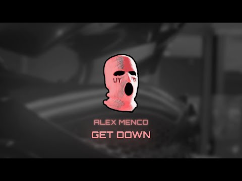 Alex Menco - Get Down
