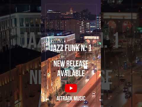 Jazz Funk vibes | n. 1 #jazzfunk #jazzfunkmusic #jazzfunkbeats #relaxingmusic #aitrackmusic #shorts