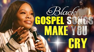Top 30 Best Black Gospel Songs That Are Powerfully Inspiring - Black Gospel Music Praise And Worship