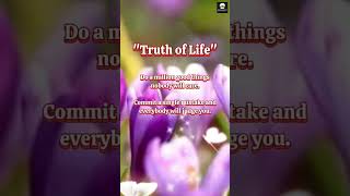 TRUTH OF LIFE #realtalk #truthoflife #truthoflifequotes #shortvideos #shortvideo #shorts #truth