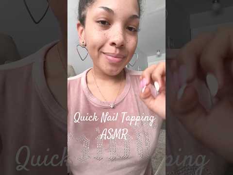 💕Quick Nail Tapping ASMR💕 #asmrsounds #asmrvideo #tingles