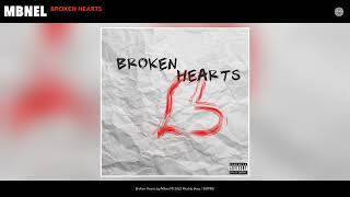 Mbnel - Broken Hearts (Official Audio)