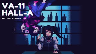 Va-11 Hall-A OST Compilation to Study/Relax To