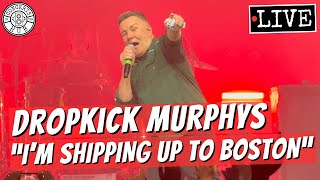 Dropkick Murphys "I'm Shipping Up to Boston" LIVE