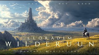 Wilderuun - Medieval Fantasy Music OST - Peaceful Ambient Soundtrack to Study, Read, Focus, DnD, RPG