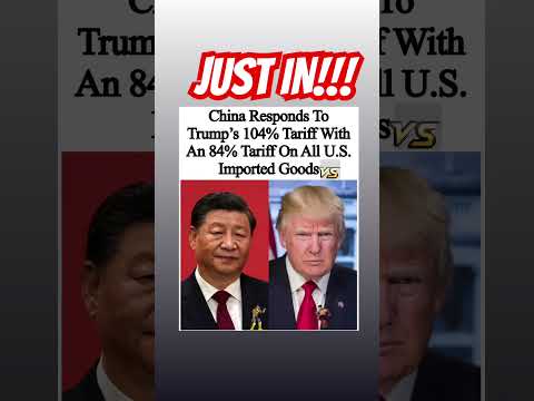 China Responds To Trump's 10% Tariff With An 84% Tariff On All U.S.Imported Goods #whycantwebefrens