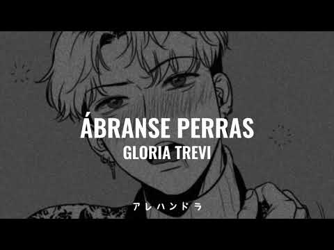 Ábranse perras - Gloria Trevi | Lyrics