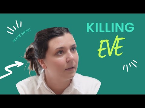 Killing Eve - Scene work