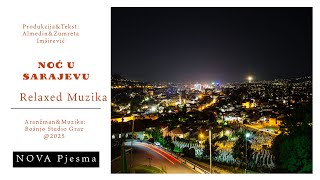 💞Created by BosnianHero🫶Muzika💞Noć u Sarajevu  !!NOVO!💞Bošnjo Studio Graz @2025💞