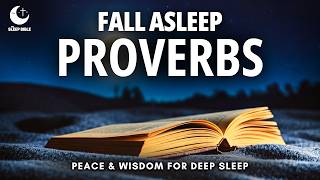Fall Asleep to Proverbs for Peace & Wisdom | Holy Bible Audio for Deep Sleep