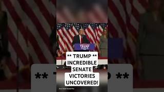 Incredible Senate Victories Uncovered!  #trump #donaldtrump #makeamericagreatagain