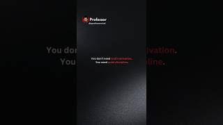 You need discipline.  #discipline #mindset #motivation #motivationalshorts